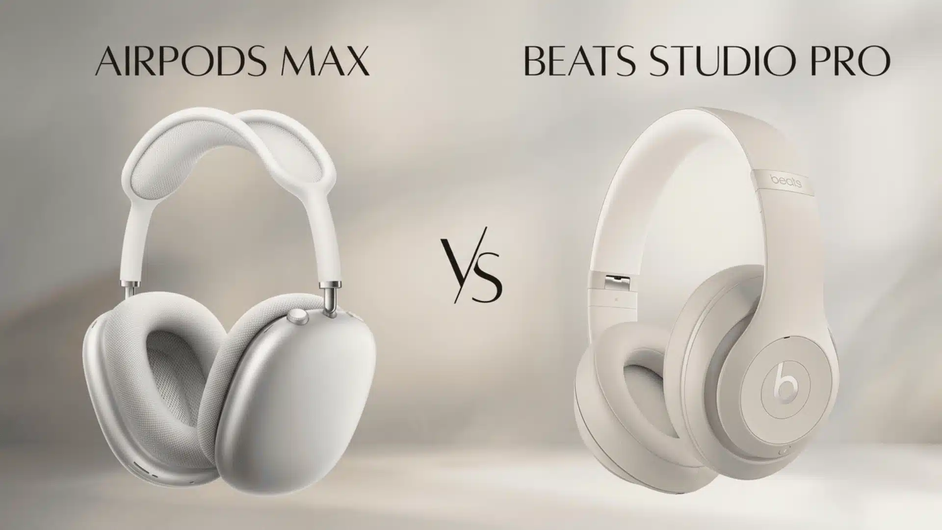 Realistic AirPods Max vs Beats Studio Pro comparison, white headphones, soft studio light, clean luxury background.